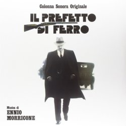 Il Prefetto Di Ferro Bande Originale (Ennio Morricone) - Pochettes de CD