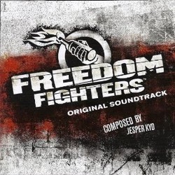 Freedom Fighters: Original Soundtrack Bande Originale (Jesper Kyd) - Pochettes de CD