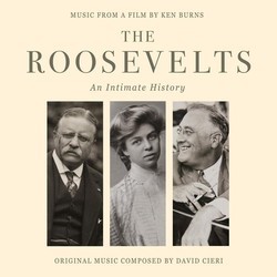 The Roosevelts An Intimate History Bande Originale (David Cieri) - Pochettes de CD