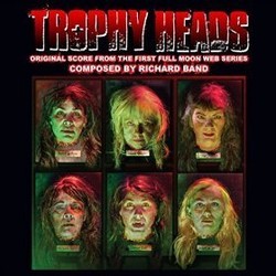Trophy Heads Bande Originale (Richard Band) - Pochettes de CD