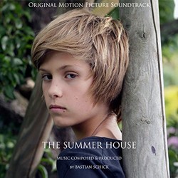 The Summer House Bande Originale (Bastian Schick) - Pochettes de CD