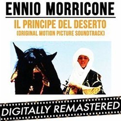 Il Principe Del Deserto Bande Originale (Ennio Morricone) - Pochettes de CD