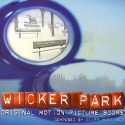Wicker Park Score Bande Originale (Cliff Martinez) - Pochettes de CD