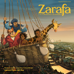 Zarafa Bande Originale (Laurent Perez Del Mar) - Pochettes de CD