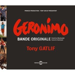 Geronimo Bande Originale (Valentin Dahmani, Delphine Mantoulet) - Pochettes de CD