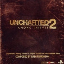 Uncharted 2: Among Thieves Bande Originale (Greg Edmonson) - Pochettes de CD