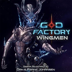 God Factory: Wingmen Original Soundtrack Bande Originale (Dan & Frank Johansen) - Pochettes de CD