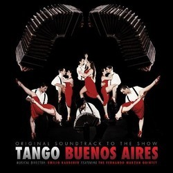 Tango Buenos Aires: Original Soundtrack to the Show Bande Originale (Various Artists) - Pochettes de CD