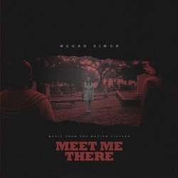 Meet Me There Bande Originale (Megan Simon) - Pochettes de CD