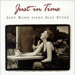 Just in Time: Judy Kuhn Sings Jule Styne Bande Originale (Judy Kuhn, Jule Styne) - Pochettes de CD