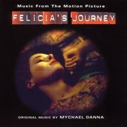 Felicia's Journey Bande Originale (Mychael Danna) - Pochettes de CD