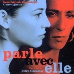 Parle avec Elle Bande Originale (Various Artists, Alberto Iglesias) - Pochettes de CD