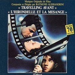 Travelling Avant / L'Hirondelle et la Msange Bande Originale (Raymond Alessandrini) - Pochettes de CD