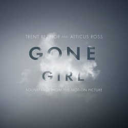 Gone Girl Bande Originale (Trent Reznor, Atticus Ross) - Pochettes de CD