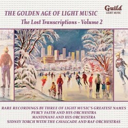 The Golden Age of Light Music: The Lost Transcriptions - Vol. 2 Bande Originale (Various Artists, Various Artists) - Pochettes de CD