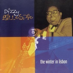 The Winter in Lisbon Bande Originale (Dizzy Gillespie, Dizzy Gillespie) - Pochettes de CD