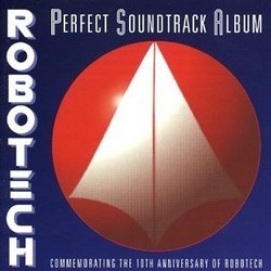 Robotech: Perfect Soundtrack Album Bande Originale (Various Artists, Various Artists) - Pochettes de CD