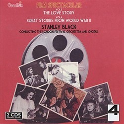 Film Spectacular Vol.5/6: The Love Story - Great Stories from World War II Bande Originale (Various Artists, Stanley Black) - Pochettes de CD