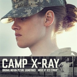 Camp X-Ray Bande Originale (Jess Stroup) - Pochettes de CD