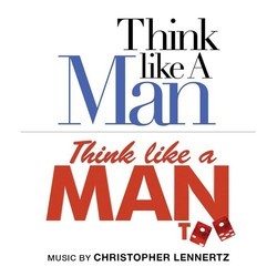 Think Like a Man / Think Like a Man Too Bande Originale (Christopher Lennertz) - Pochettes de CD