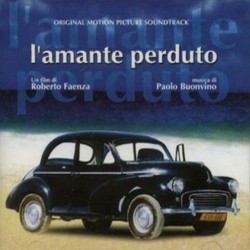 L'Amante Perduto Bande Originale (Paolo Buonvino) - Pochettes de CD