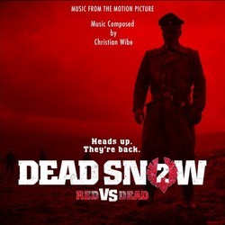 Dead Snow 2: Red vs. Dead Bande Originale (Christian Wibe) - Pochettes de CD