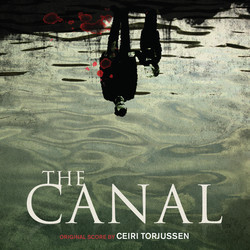 The Canal Bande Originale (Ceiri Torjussen) - Pochettes de CD