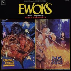 Ewoks: Caravan of Courage / The Battle for Endor Bande Originale (Peter Bernstein) - Pochettes de CD
