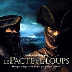 Le Pacte des Loups Bande Originale (Joseph LoDuca) - Pochettes de CD