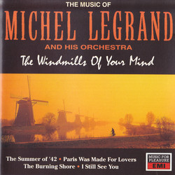 The Music of Michel Legrand and his Orchestra: The Windmills of your Mind Bande Originale (Michel Legrand) - Pochettes de CD