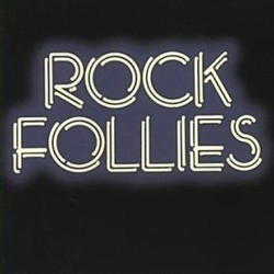 Rock Follies Bande Originale (Andy McKay, Howard Schuman) - Pochettes de CD