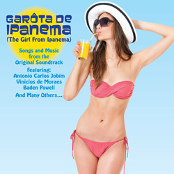 Garota de Ipanema Bande Originale (Ary Barroso, Chico Buarque de Hollanda, Vinicius de Moraes, Antonio Carlos Jobim, Paulo Soledade) - Pochettes de CD