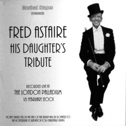 Fred Astaire - His Daughter's Tribute Bande Originale (Various Artists, Various Artists) - Pochettes de CD