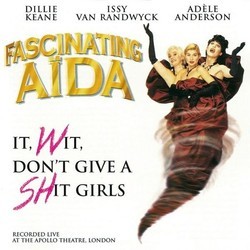 Fascinating Aida - It, Wit, Don't Give A Shit Girls Bande Originale (Various Artists, Various Artists) - Pochettes de CD