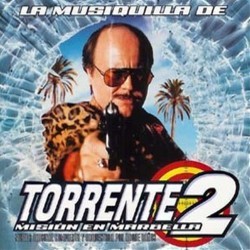 Torrente 2: Misin en Marbella Bande Originale (Roque Baos) - Pochettes de CD