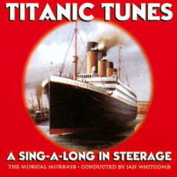 Titanic Tunes Bande Originale (Various Artists, The Musical Murrays) - Pochettes de CD