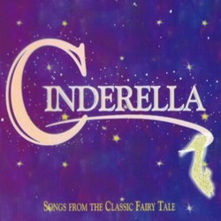 Cinderella - Songs from the Classic Fairy Tale Bande Originale (Various Artists, Various Artists) - Pochettes de CD