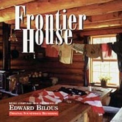 Frontier House Bande Originale (Edward Bilous) - Pochettes de CD