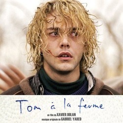Tom  La Ferme Bande Originale (Gabriel Yared) - Pochettes de CD