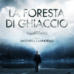La Foresta di ghiaccio Bande Originale (Mattia Carratello, Stefano Ratchev) - Pochettes de CD