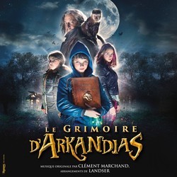 Le Grimoire d'Arkandias Bande Originale (Landser , Clment Marchand) - Pochettes de CD