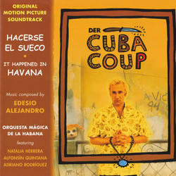 Der Cuba Coup Hacerse El Sueco Bande Originale (Edesio Alejandro) - Pochettes de CD