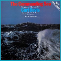 The Commanding Sea Bande Originale (Carl Davis) - Pochettes de CD