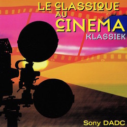 Le Classique au Cinema Bande Originale (Various Artists) - Pochettes de CD