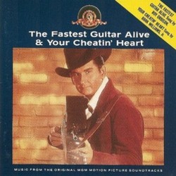 The Fastest Guitar Alive / Your Cheatin' Heart Bande Originale (Roy Orbison, Hank Williams Jr.) - Pochettes de CD
