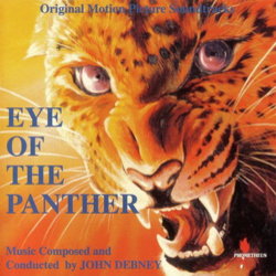 Eye of the Panther / Not Since Casanova Bande Originale (John Debney) - Pochettes de CD