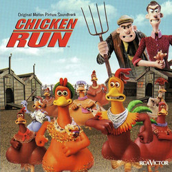 Chicken Run Bande Originale (Harry Gregson-Williams, John Powell) - Pochettes de CD