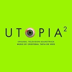 Utopia Bande Originale (Cristobal Tapia de Veer) - Pochettes de CD