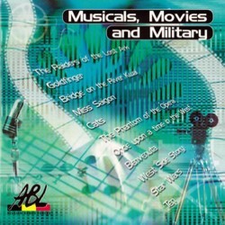 Musicals, Movies and Military Bande Originale (Various , Andrew Lloyd Webber, Ennio Morricone, John Williams) - Pochettes de CD