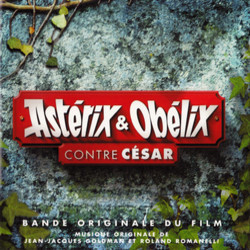 Astrix Et Oblix Contre Csar Bande Originale (Jean-Jacques Goldman, Roland Romanelli) - Pochettes de CD